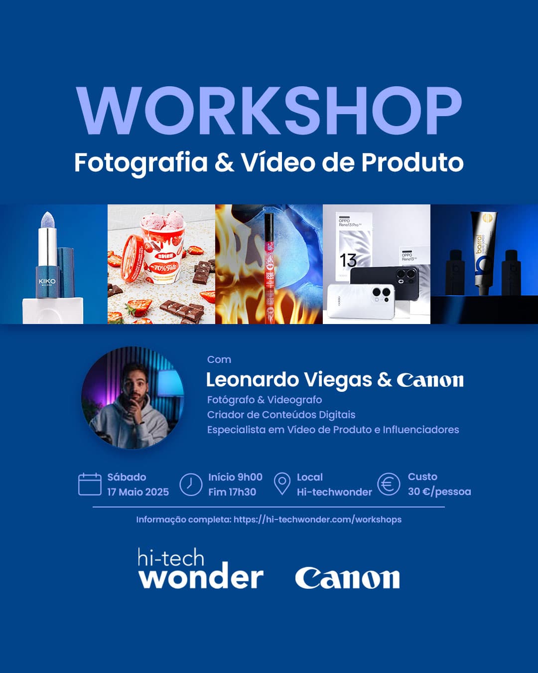 Cartaz de Divulgação do Workshop de Fotografia e Vídeo de Produto com Leonardo Viegas, com informações.