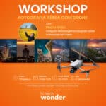 Cartaz de Divulgação do Workshop de Fotografia Aérea com Drone com Pedro Grão, com informações do evento.