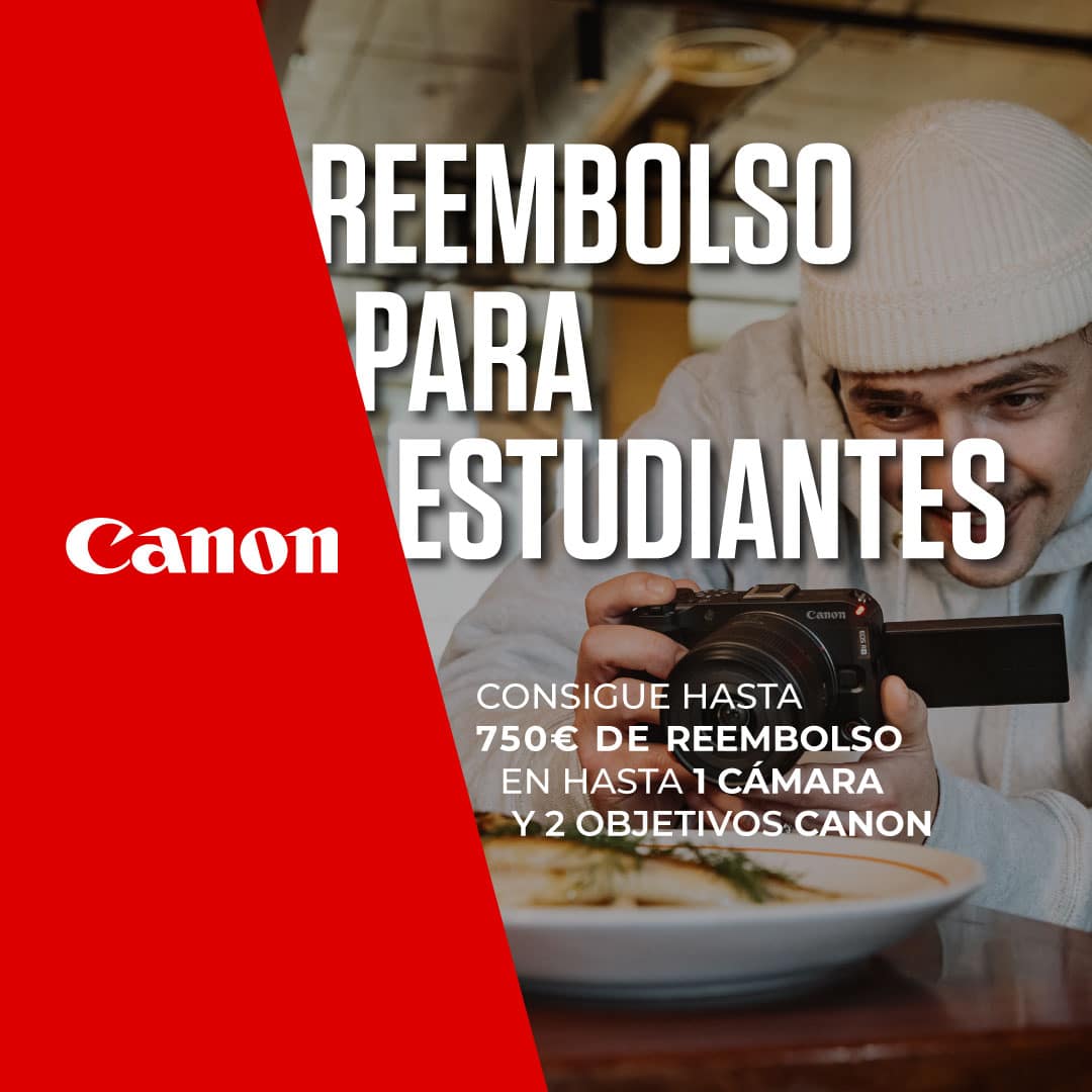 Canon – Hasta 750€ de Reembolso para Estudiantes